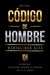Código de Hombre: Mentalidad Alfa (Dust Jacket) by Rene Perez