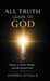 All Truth Leads to God by Antony Attalla