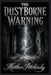 The Dustborne Warning by Matthew Petchinsky