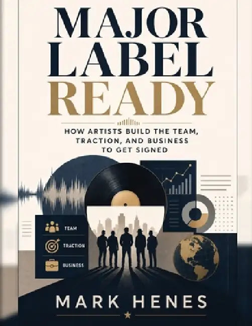 Major Label Ready by Mark Henes