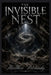 The Invisible Nest by Matthew Petchinsky