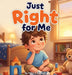 Just Right For Me by Marc P. Silvestri, Franklin Johnson