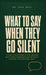 What to Say When They Go Silent: 21 Copy-Paste Scripts That Reopen Shut-Down Conversations Without Pushing Your Partner Away by Dr Love Cure