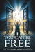 You Can Be Free by William Bumphus D. D.
