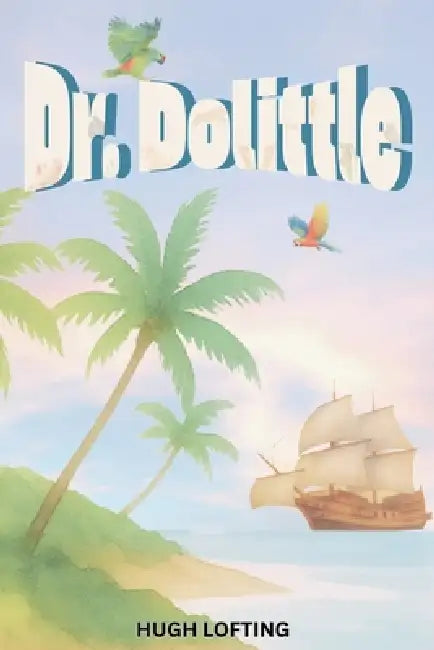Dr. Dolittle by Hugh Lofting