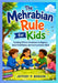 The Mehrabian Rule for Kids by Jeffery P. Benson