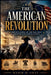 The American Revolution: The Epic Story of the War That Created the United States by Marie D. Gray