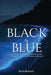 Black and Blue by Rich Reaves