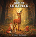 Lucky The Little Buck by Tammy Deitering