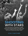 Shooting With Stars by Leon F. Gobczynski