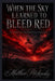 When the Sky Learned to Bleed Red: 100 Poems for the Vermilion Flycatcher by Matthew Petchinsky
