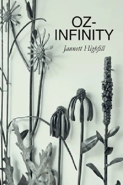 Oz-Infinity by Jannett Highfill