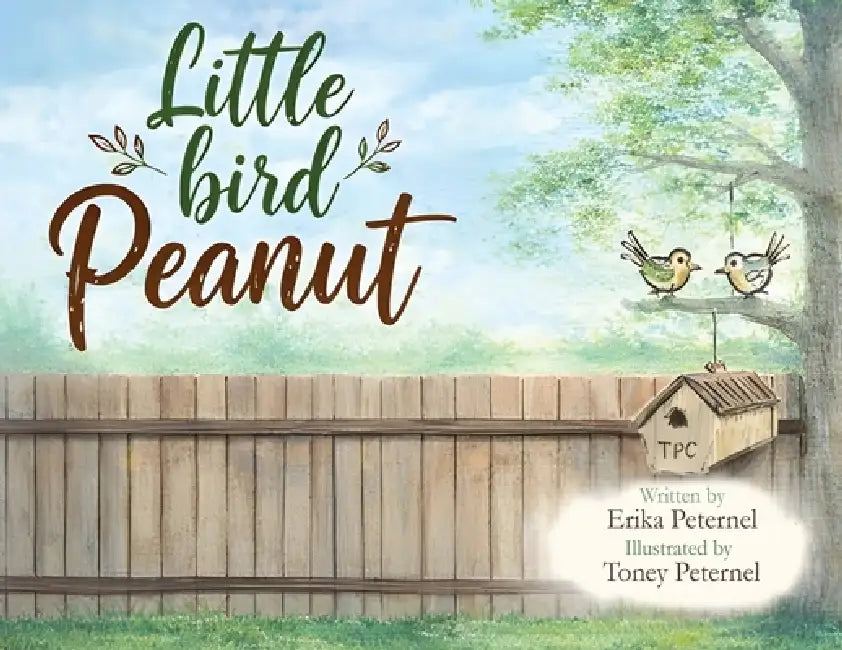 Little Bird Peanut by Erika Peternal