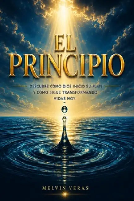 El Principio by Melvin Veras