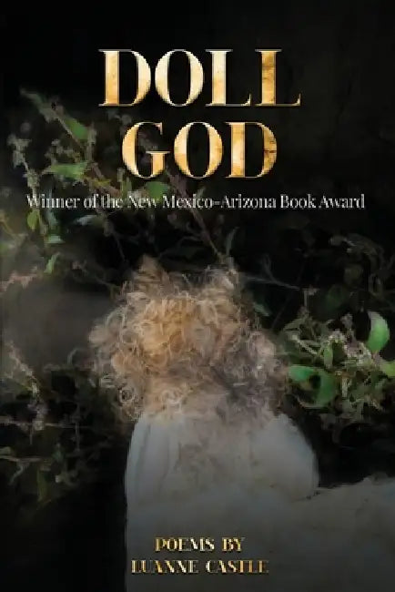 Doll God by Luanne Castle