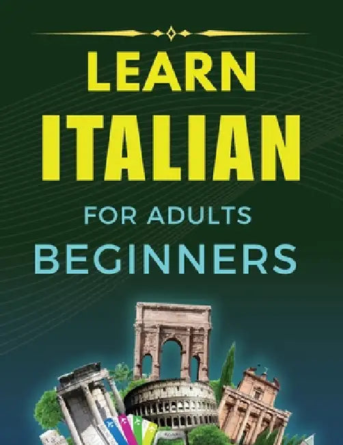 Learn Italian for Beginners: Essential Guide to Italian Language and Culture" by Abdoulaye Doucoure