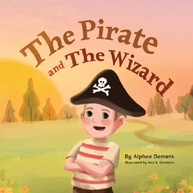 The Pirate and the Wizard by Alphee DeMers