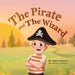 The Pirate and the Wizard by Alphee DeMers