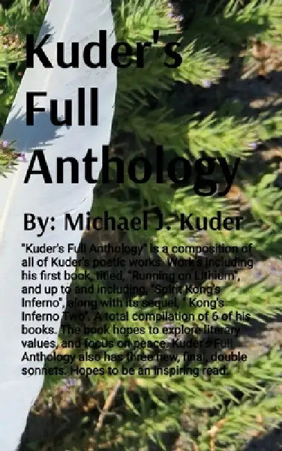 Kuder's Full Anthology by Michael J. Kuder