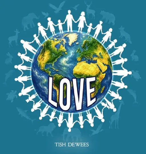 Love by Tish Dewees