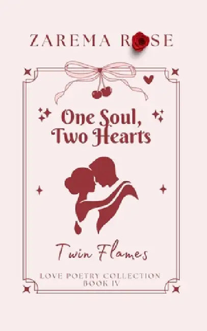 Twin Flames: One soul, Two hearts by Zarema Rose
