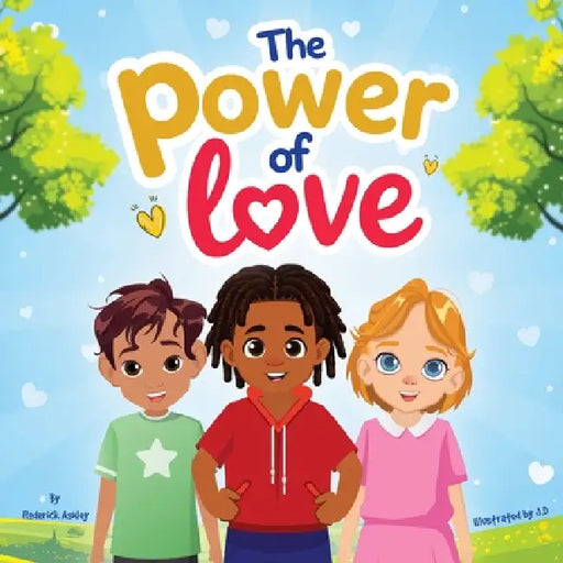 The Power of Love by Roderick Ashley