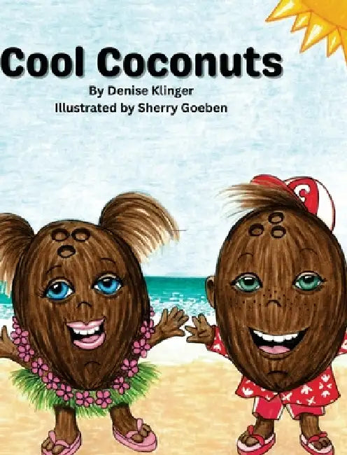 Cool Coconuts by Denise Klinger, Sherry Goeben