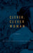 Clever, Clever Woman by Melodie Coulter-Pennington