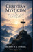 Christian Mysticism by John W. S. Howard