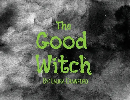 The Good Witch by Laura Crawford