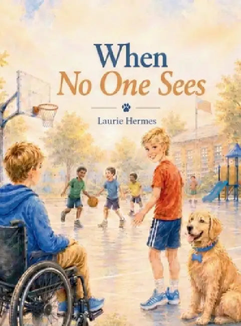 When No One Sees by Laurie Hermes, Garret Hermes