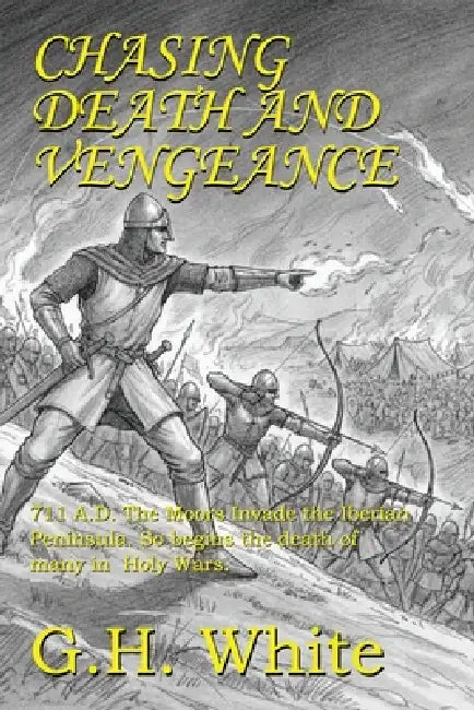 Chasing Death and Vengeance by Gene White