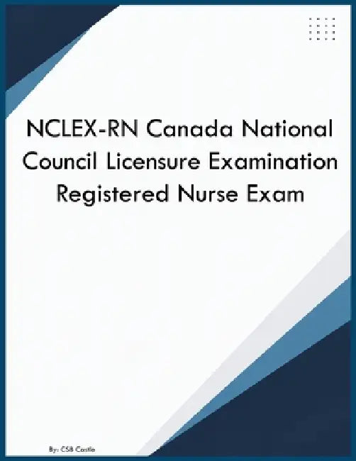 NCLEX-RN Canada National Council Licensure Examination Registered Nurse Exam by Csb Castle