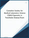 Canadian Society for Medical Laboratory Science CSMLS Specialty in Transfusion Science Exam by Csb Castle