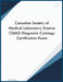 Canadian Society of Medical Laboratory Science CSMLS Diagnostic Cytology Certification Exam by Csb Castle