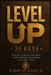 Level Up: 20 Keys by II Gant Kirby D.