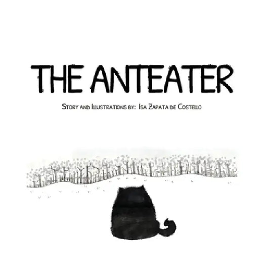 The Anteater by Isa Zapata de Costello