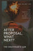 After Proposal, What Next?: The practical wisdom guide for Courtship by The Grayhearts Lucky &. Rose
