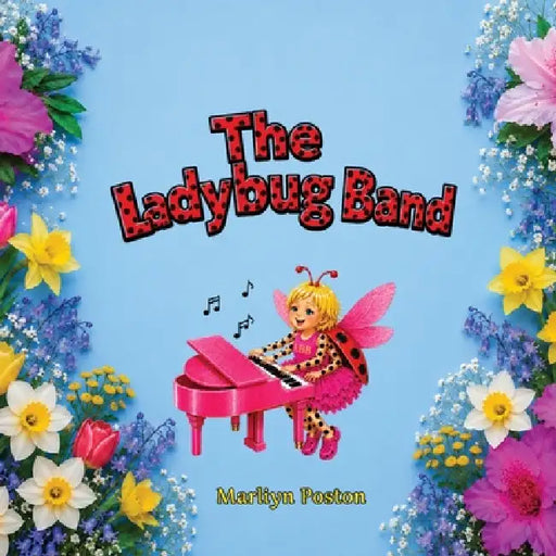 The Ladybug Band by Marliyn Poston