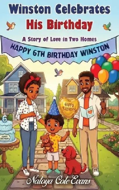 Winston Celebrates His Birthday by Natoya Cole Evans