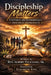 Discipleship Matters: Converts Are Introduced Disciples Reproduce by Sr. Albert Feliciano, Book Placement