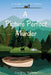 A Picture Perfect Murder by Courtney McFarlin