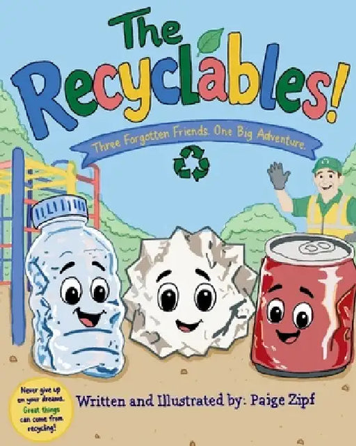 The Recyclables by Paige Emily Zipf, Paige Emily Zipf