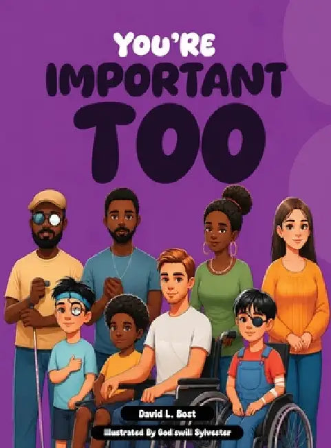 You're Important Too by David L. Bost, God'swill Sylvester