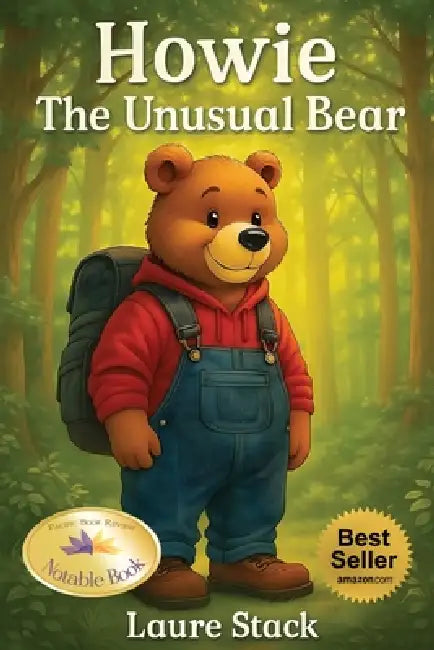 Howie, the Unusual Bear by Laure A. Stack