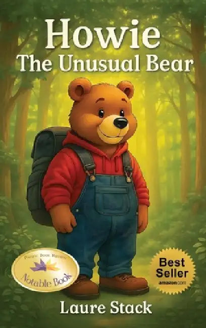 Howie: The Unusual Bear by Laure Stack