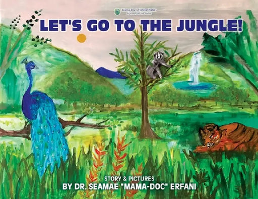 Let's Go To The Jungle by Seamae Erfani