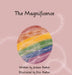 The Magnificence by Jordan Reeher, Erin Reeher