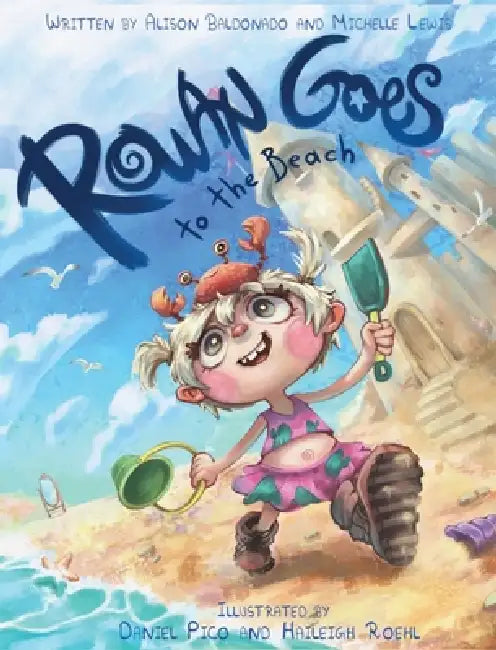 Rowan Goes to the Beach by Alison M. Baldonado