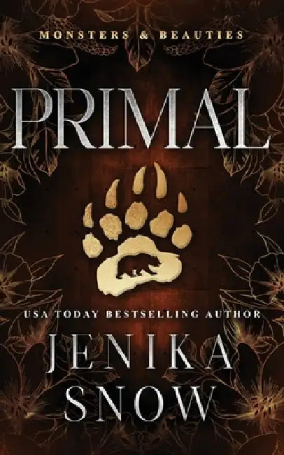 Primal (Monsters and Beauties, 3) by Jenika Snow